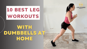 Read more about the article (2024) 10 Best Leg Workouts With Dumbbells at Home