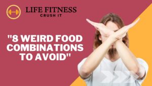 Read more about the article 8 Weird Food Combinations To Avoid (2024)